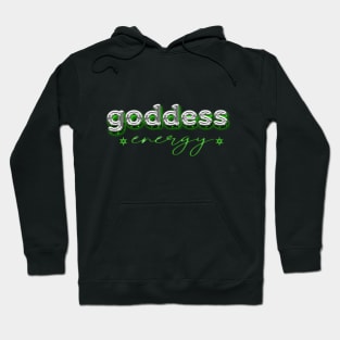 Goddess energy (green) Hoodie